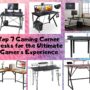 Top 7 Gaming Corner Desks for the Ultimate Gamer’s Experience